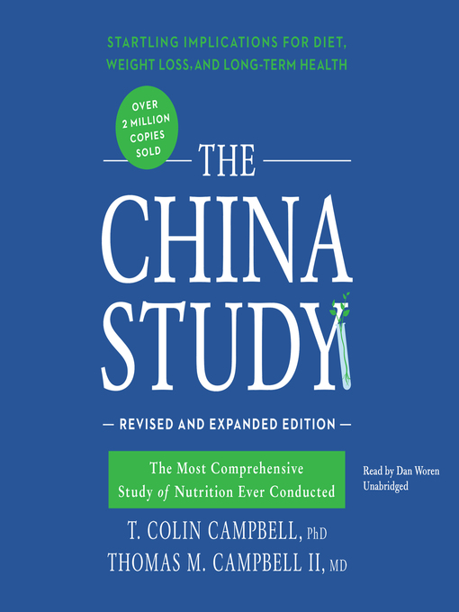 Title details for The China Study by T. Colin Campbell - Available